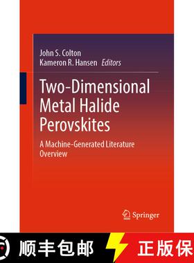 【3-4周达】Two-Dimensional Metal Halide Perovskites : A Machine-Generated Literature Overview [9789819978298]