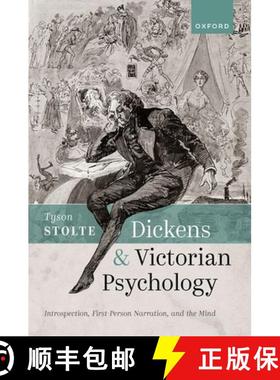 【3-4周达】Dickens and Victorian Psychology: Introspection, First-Person Narration, and the Mind [9780192858429]