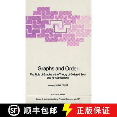 【3-4周达】Graphs and Order : The Role of Graphs in the Theory of Ordered Sets and Its Applications [9789401088480]