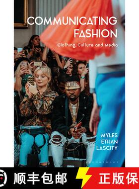 【3-4周达】Communicating Fashion: Clothing, Culture, and Media [9781350112247]