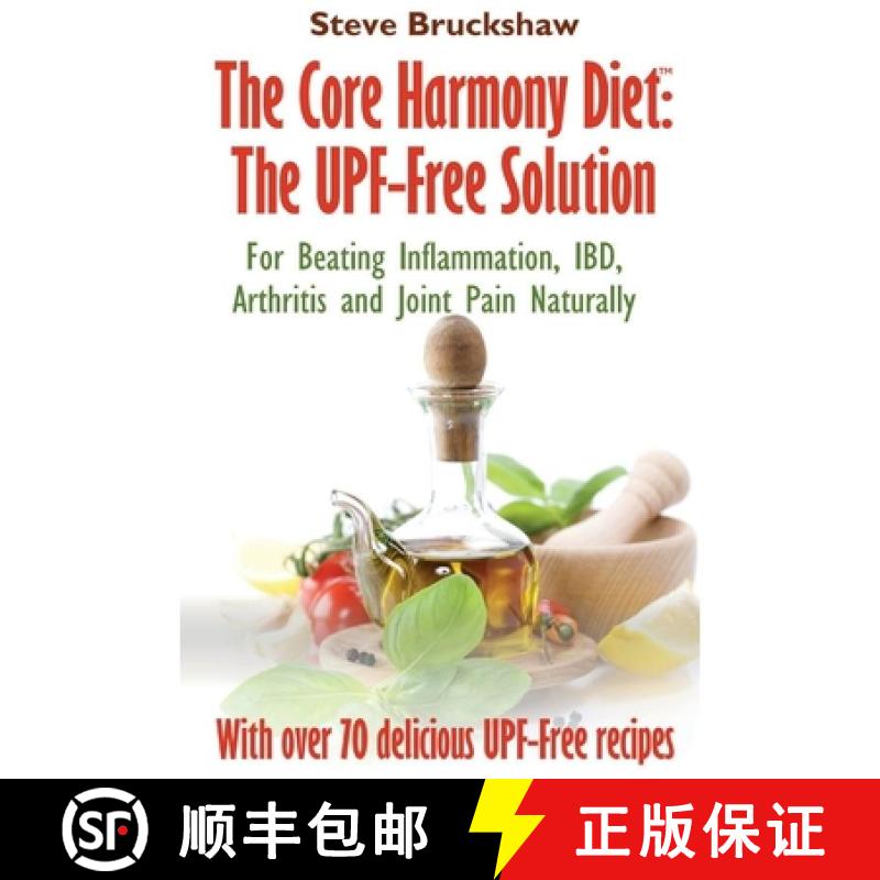 【3-4周达】The Core Harmony Diet: For Beating Inflammation, IBD, Arthritis and Joint Pain Naturally [9781911774686]图片