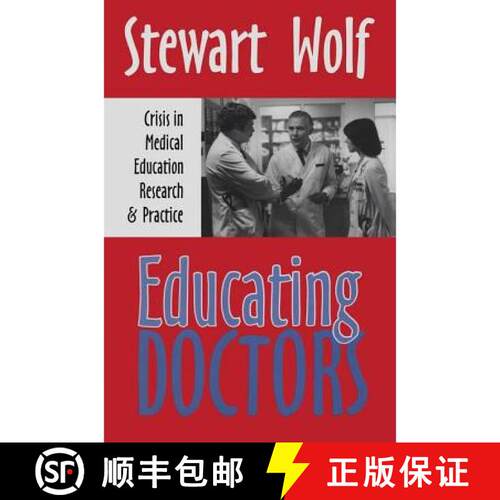 【3-4周达】精装 Educating Doctors: Crisis in Medical Education, Research and Practice [9781560003014]