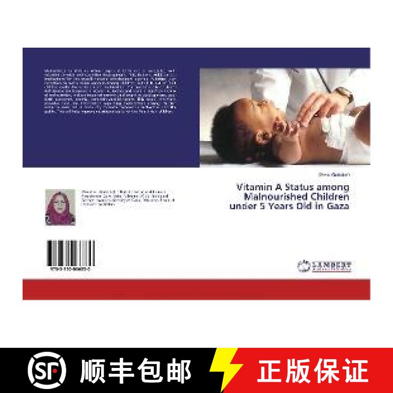 预订 Vitamin A Status among Malnourished Children under 5 Years Old in Gaza [9783330066830]
