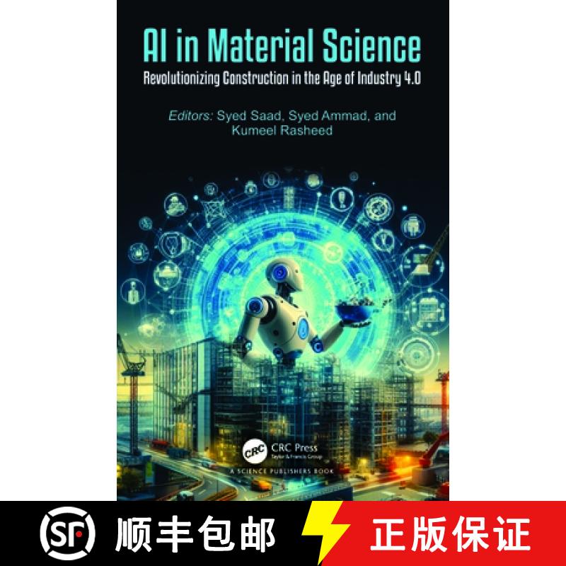 【3-4周达】AI in Material Science: Revolutionizing Construction in the Age of Industry 4.0 [9781032569321]