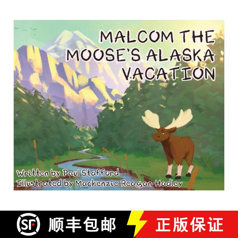 【3-4周达】Malcom the Moose's Alaska Vacation [9781662920639]