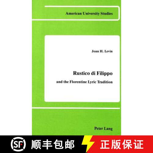 【3-4周达】精装 Rustico di Filippo : and the Florentine Lyric Tradition [9780820401508]