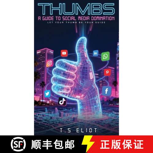 【3-4周达】精装 Thumbs A Guide to Social Media  Domination [9798295542169]