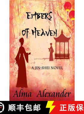 【3-4周达】Embers of Heaven: A Jin-shei Novel [9781950565252]