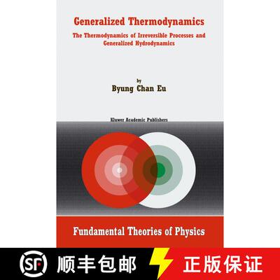 【3-4周达】Generalized Thermodynamics : The Thermodynamics of Irreversible Processes and Generalized ... [9781402007880]