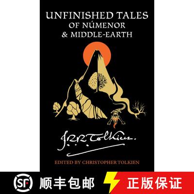【3-4周达】Unfinished Tales Of Númenor And Middle-Earth [9780544337992]