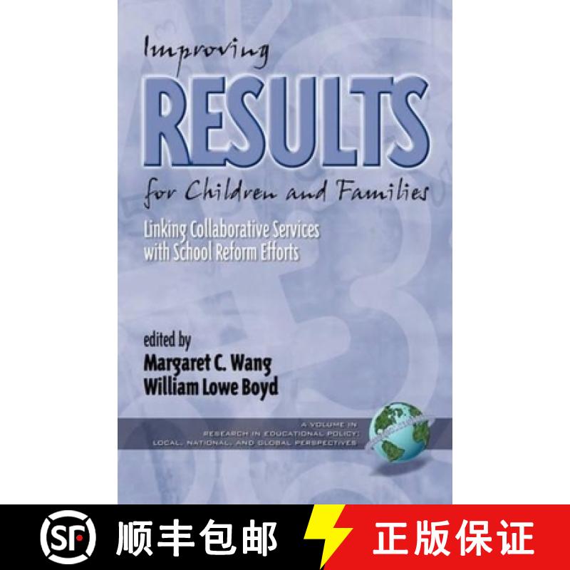 【4周达】Improving Results for Children and Families: Linking Collaborative Services with School Refo... [9781930608023]