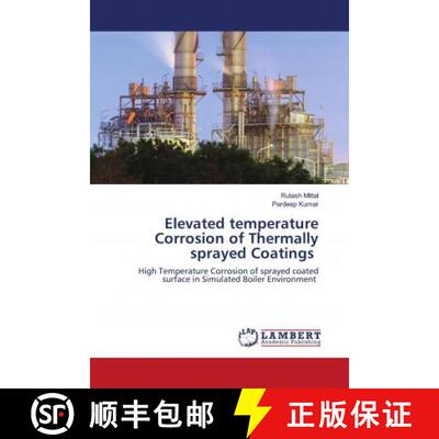预订 Elevated temperature Corrosion of Thermally sprayed Coatings [9786202682336]
