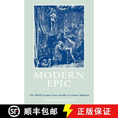 【3-4周达】Modern Epic: The World System from Goethe to Garcia Marquez [9781859840696]