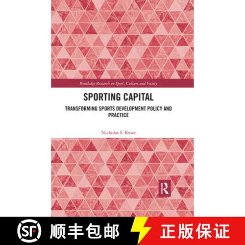 【3-4周达】Sporting Capital : Transforming Sports Development Policy and Practice [9780367409777]
