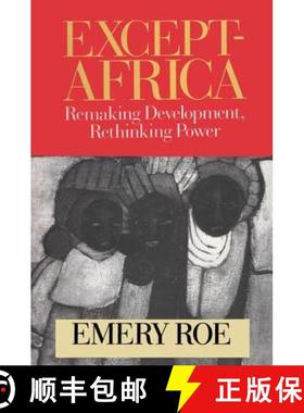 【3-4周达】Except-Africa: Remaking Development, Rethinking Power [9781138509924]
