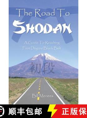 【3-4周达】The Road To Shodan: A Guide To Reaching First Degree Black Belt [9781847283795]