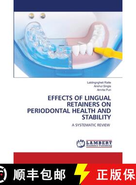 【3-4周达】Effects of Lingual Retainers on Periodontal Health and Stability [9786208119294]