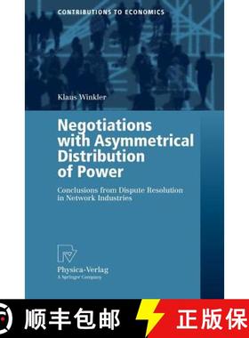 【3-4周达】Negotiations with Asymmetrical Distribution of Power : Conclusions from Dispute Resolution... [9783790817430]