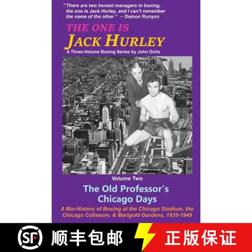【3-4周达】The One Is Jack Hurley, Volume Two: The Old Professor's Chicago Days [9781532306402]