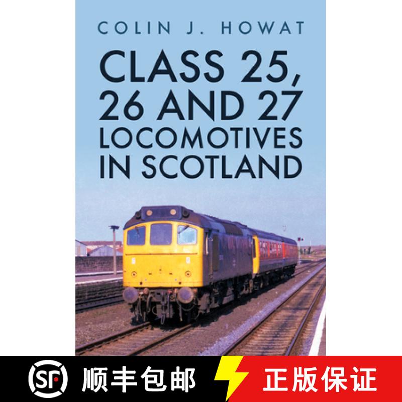 【3-4周达】Class 25, 26 and 27 Locomotives in Scotland [9781398105546]