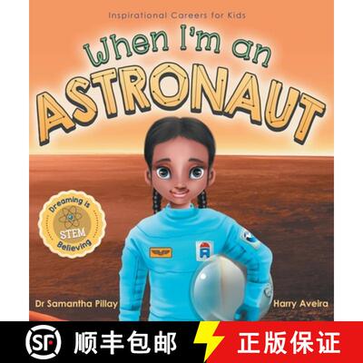 【3-4周达】When I'm an Astronaut: Dreaming is Believing: STEM [9781922675101]