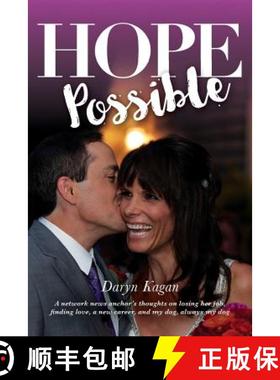 预订 Hope Possible: A Network News Anchor's Thoughts On Losing Her Job, Finding Love, A New Career, a... [9780578173924]