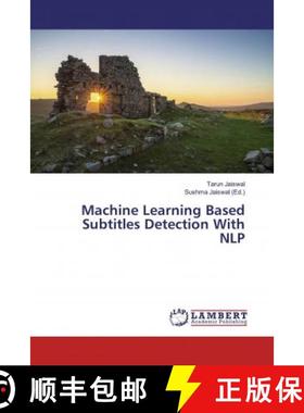 预订 Machine Learning Based Subtitles Detection With NLP [9786200237989]