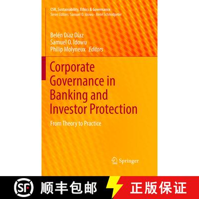 【3-4周达】Corporate Governance in Banking and Investor Protection : From Theory to Practice (Softcov... [9783319888774]