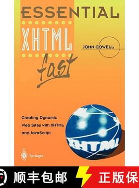 【3-4周达】Essential XHTML fast : Creating Dynamic Web Sites with XHTML and JavaScript [9781852336844]