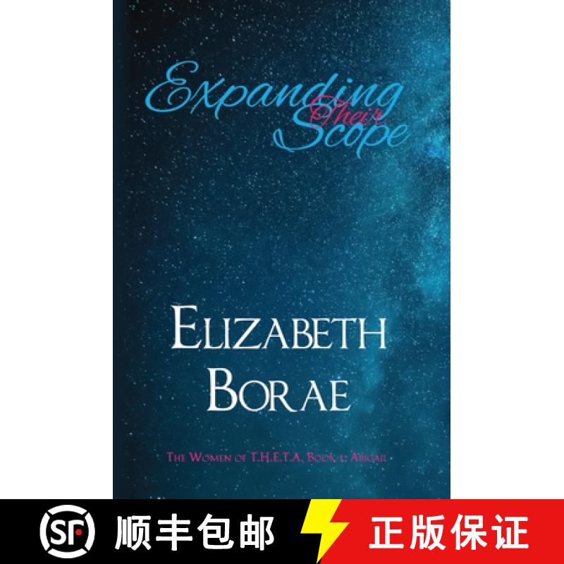 【3-4周达】Expanding Their Scope: The Women of T.H.E.T.A. Book 1: Abigail [9781960879080]