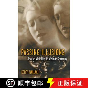 Visibility 9780472053575 4周达 Germany Weimar Jewish Illusions Passing