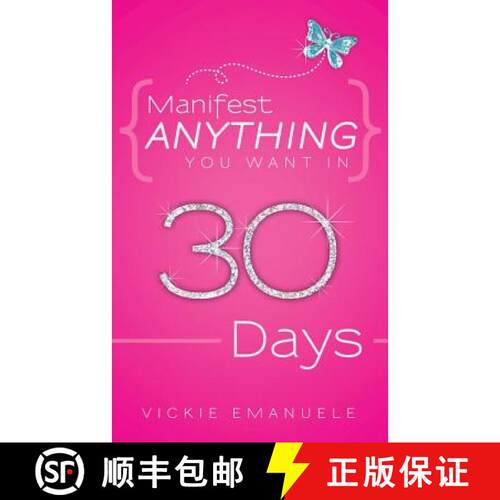 【3-4周达】Manifest Anything You Want in 30 Days [9781452565767]