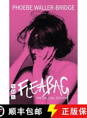 【3-4周达】Fleabag: The Special Edition (The Original Play) (NHB Modern Plays) [9781848428881]