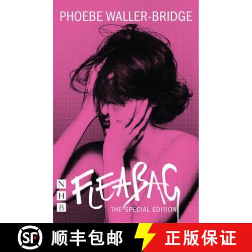 【3-4周达】Fleabag: The Special Edition (The Original Play) (NHB Modern Plays) [9781848428881]