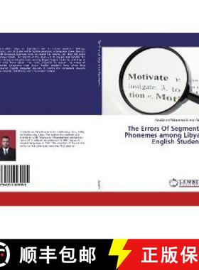 预订 The Errors Of Segmental Phonemes among Libyan English Students [9786202005555]