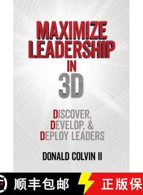 【3-4周达】Maximize Leadership In 3D: Discover, Develop, & Deploy Leaders [9798822952607]