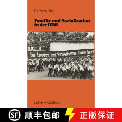 【3-4周达】Familie und Sozialisation in der DDR [9783810002709]