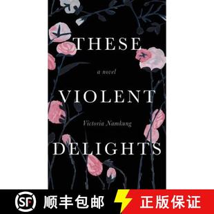 【3-4周达】These Violent Delights [9780999845226]