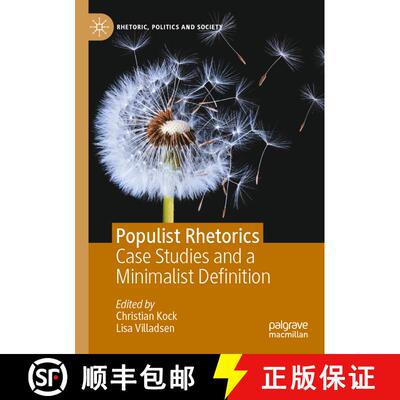 【3-4周达】Populist Rhetorics : Case Studies and a Minimalist Definition [9783030873530]