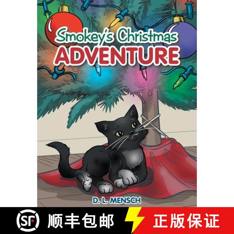 【3-4周达】Smokey's Christmas Adventure [9781480894372]
