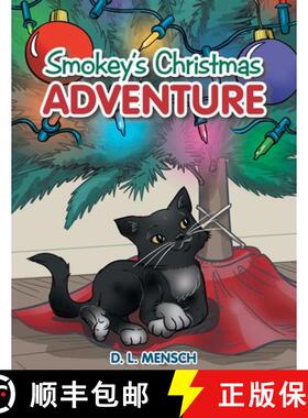 【3-4周达】Smokey's Christmas Adventure [9781480894372]
