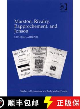 【3-4周达】Marston, Rivalry, Rapprochement, and Jonson [9780754656364]