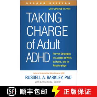 【3-4周达】Taking Charge of Adult ADHD, Second Edition: Proven Strategies to Succeed at Work, at Home... [9781462546855]