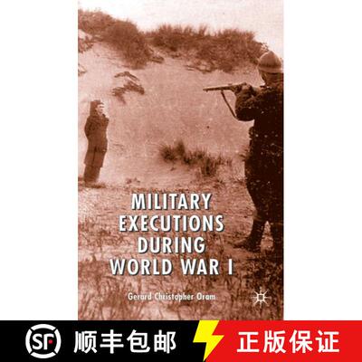 【3-4周达】精装 Military Executions during World War I [9781403906946]