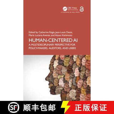 【3-4周达】Human-Centered AI: A Multidisciplinary Perspective for Policy-Makers, Auditors, and Users [9781032341613]