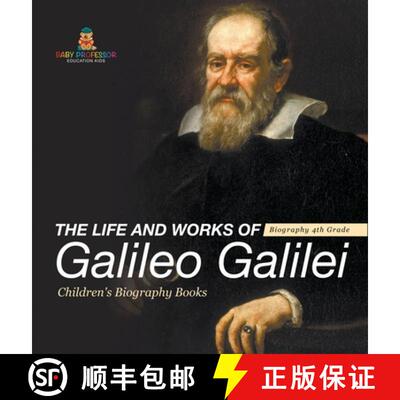 【3-4周达】The Life and Works of Galileo Galilei - Biography 4th Grade | Children's Art Biographies [9798869416841]