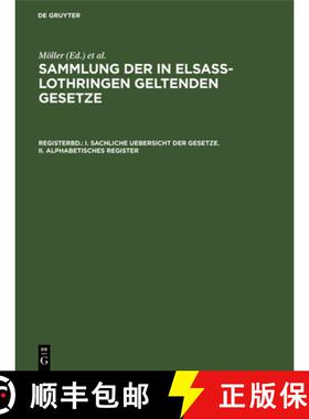 【3-4周达】精装 I. Sachliche Uebersicht der Gesetze.  II. Alphabetisches Register [9783111077628]