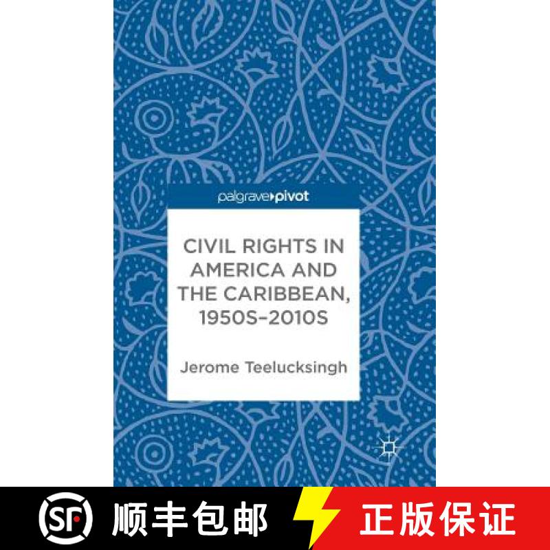 【3-4周达】Civil Rights in America and the Caribbean, 1950s-2010s [9783319674551]