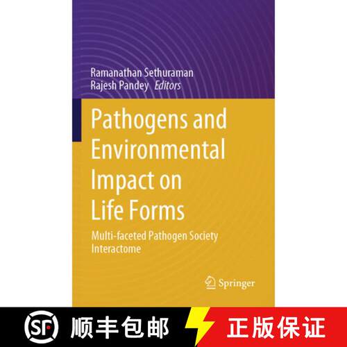 【3-4周达】Pathogens and Environmental Impact on Life Forms: Multi-faceted Pathogen Society Interactome [9783031800313]