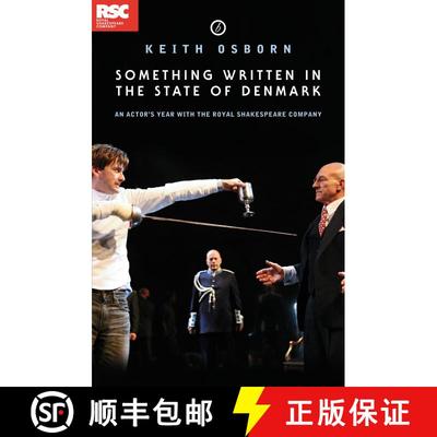 【3-4周达】Something Written in the State of Denmark: An Actor's Year with the Royal Shakespeare Comp... [9781840029789]